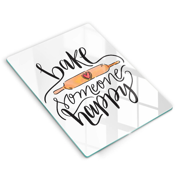 Skleněná krájecí deska Bake someone happy