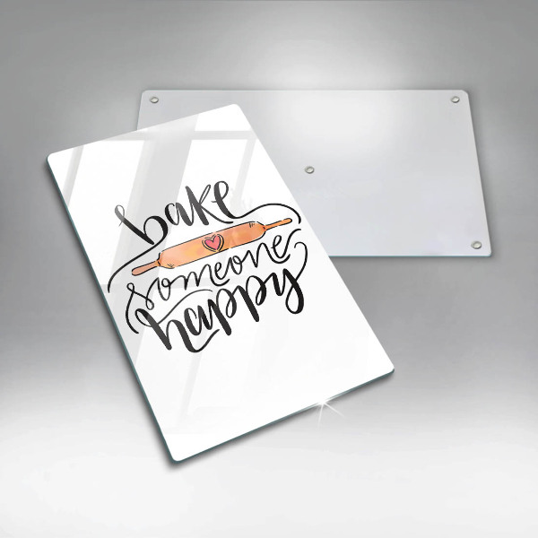 Skleněná krájecí deska Bake someone happy