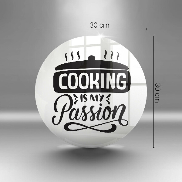 Skleněná deska do kuchyně Cooking is my passion