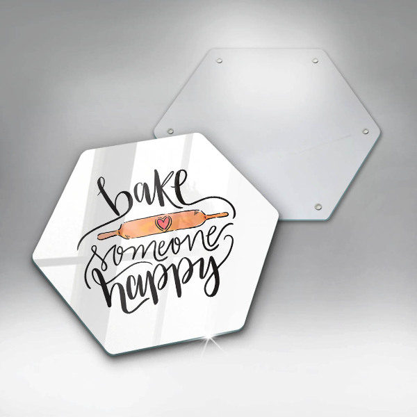 Skleněná deska do kuchyně Bake someone happy